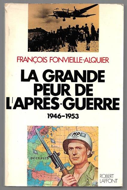 La grande peur de l'apres-guerre 1946-1953 - copertina