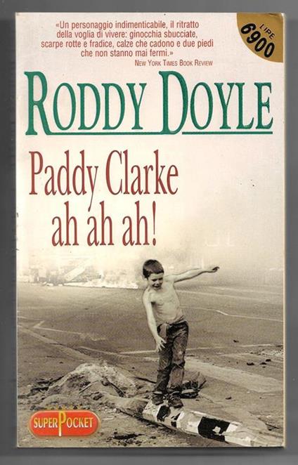 Paddy Clarkr ah ah ah! - Roddy Doyle - copertina