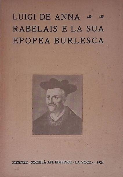 Rabelais e la sua epopea burlesca - Luigi De Anna - copertina