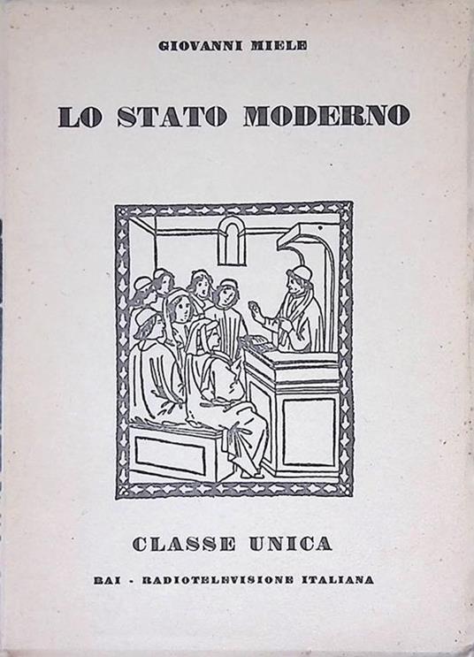 Lo stato moderno - Giovanni Miele - copertina