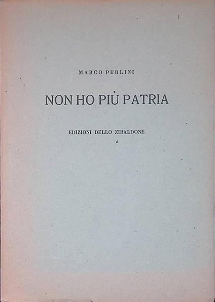 Non ho più Patria - Marco Perini - copertina