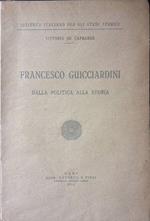 Francesco Guicciardini dalla politica alla storia