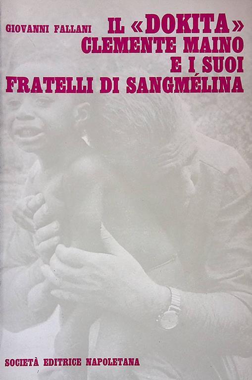 Il dokita Clemente Maino e i suoi fratelli di Sangmelima - Giovanni Fallani - copertina