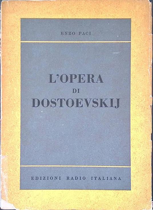 L' opera di Dostoevskij - Enzo Paci - copertina