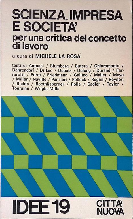 Scienza, impresa e società per una critica del concetto di lavoro - Michele La Rosa - copertina