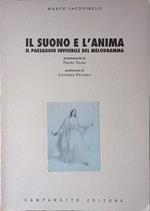 Il suono e l'anima. Il paesaggio invisibile del melodramma