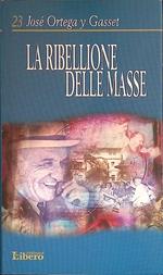 La ribellione delle masse