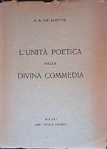 Soggetti e studi. Volume primo. L'unità poetica nella Divina Commedia. La poesia dell'energia alferiana