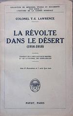 La révolte dans le désert. 1916-1918