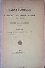 Trattati e convenzioni tra il regno d'Italia ed i governi esteri, raccolti per cura del Ministero degli Affari Esteri. Volume nono contenente gli atti conchiusi dal 1 gennaio 1882 al 27 novembre 1883