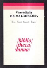 Forma e Memoria. Croce, Venturi, Pirandello, Borgese