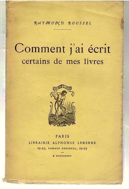 Comment j'ai écrit certains de mes livres - Raymond Roussel - copertina