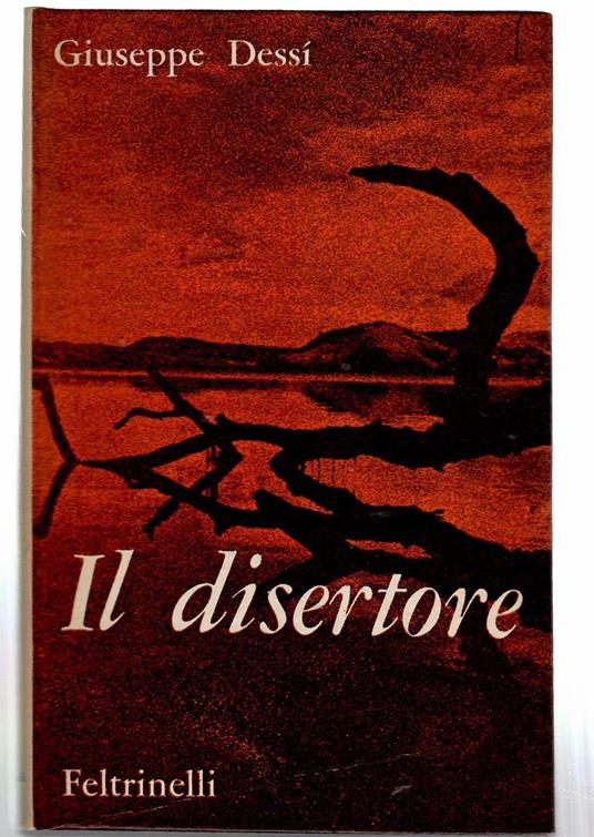 Il Disertore - Giuseppe Dessì - copertina