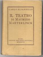 Il Teatro Di Maurizio Maeterlinck