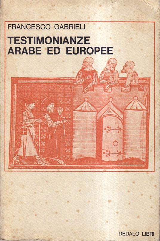 Testimonianze arabe ed europee - Francesco Gabrieli - copertina