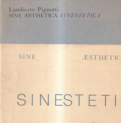 Sine Aesthetica, Sinestetica. Poesia visiva e arte plurisensoriale - Lamberto Pignotti - copertina