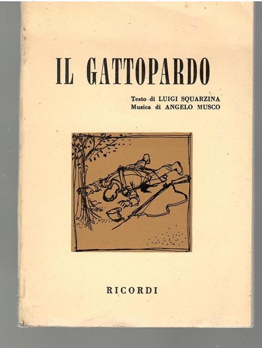 Il Gattopardo - Luigi Squarzina - Libro Usato - Casa Ricordi - | IBS