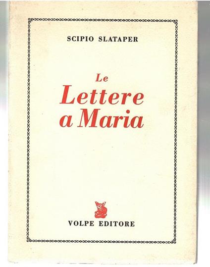 Le Lettere a Maria - Scipio Slataper - copertina