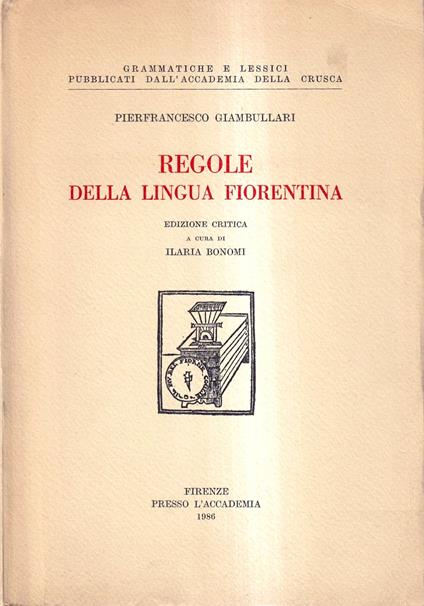 Regole della lingua fiorentina - Pierfrancesco Giambullari - copertina