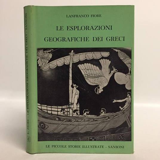 Le esplorazioni geografiche dei greci - Lanfranco Fiore - copertina