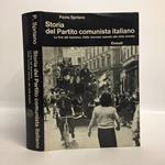 Storia del Partito comunista italiano. La fine del fascismo. della riscossa operaia alla lotta armata. Vol. IV