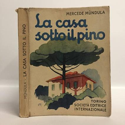 La casa sotto il pino - Mercede Mundula - copertina