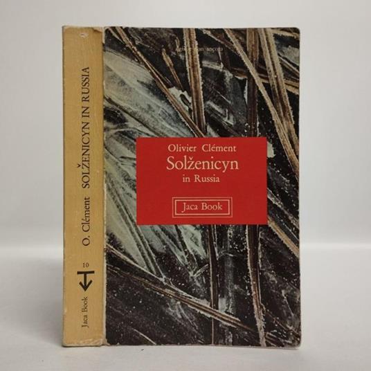 Solzenicyn in Russia con "Postface" all'edizione italiana su Arcipelago Gulag, Lenin a Zurigo e altri scritti politici - Olivier Clément - copertina