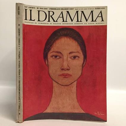 Il dramma, mensile di commedie di grande interesse. N. 365-366 Febbraio/Marzo 1967 - copertina