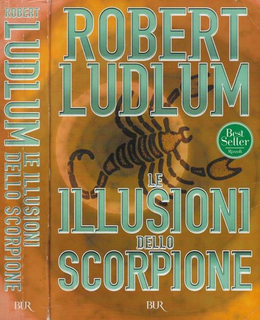 Le illusioni dello scorpione - Robert Ludlum - copertina