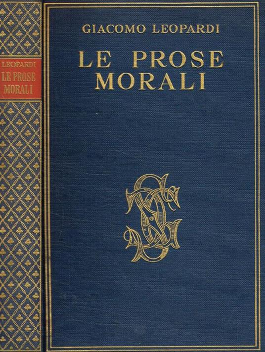 Le prose morali - Giacomo Leopardi - copertina