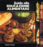 Guida alla educazione alimentare 2voll