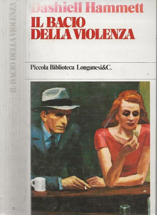 Il bacio della violenza - Dashiell Hammett - copertina