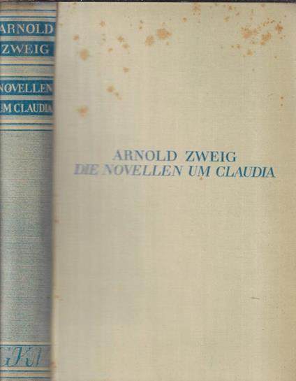 Die novellen un Claudia - Arnold Zweig - copertina