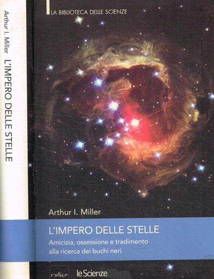 L' Impero delle stelle - Arthur I. Miller - copertina