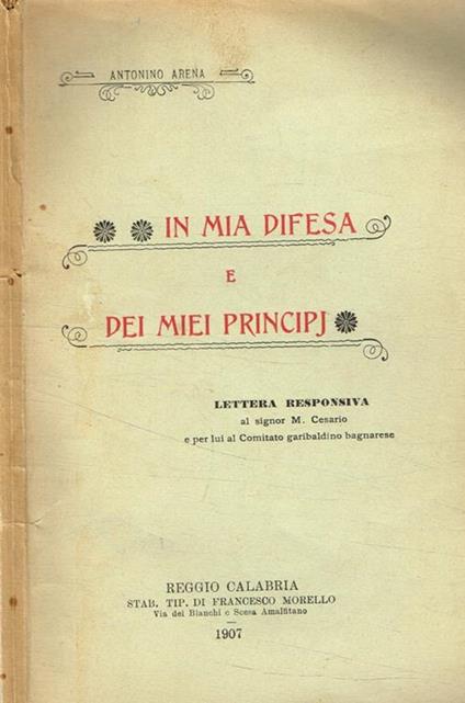 In mia difesa e dei miei principi - Antonino Arena - copertina