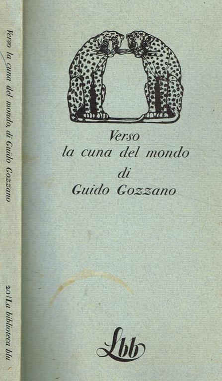 Verso la cura del mondo - Guido Gozzano - copertina