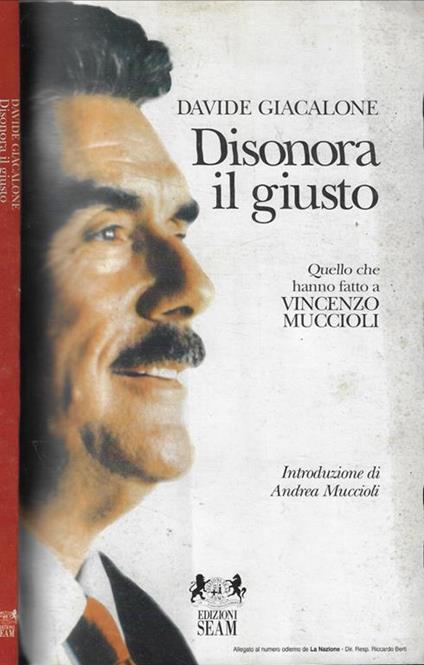 Disonora il giusto - Davide Giacalone - copertina