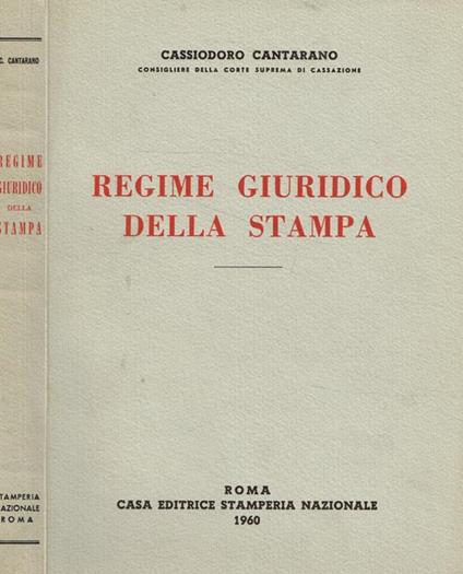 Regime giuridico della stampa - Cassiodoro Cantarano - copertina