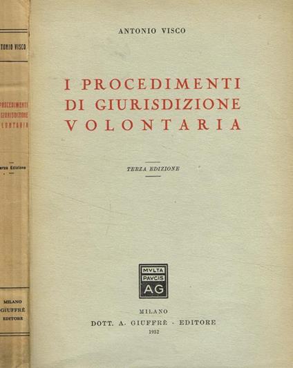 I procedimenti di giurisdizione volontaria - Antonio Visco - copertina