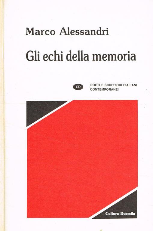 Gli echi della memoria - Marco Alessandri - copertina