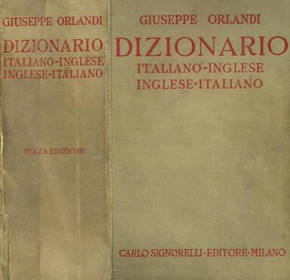 Dizionario Italiano-Inglese Inglese-Italiano - Giuseppe Orlandi - copertina
