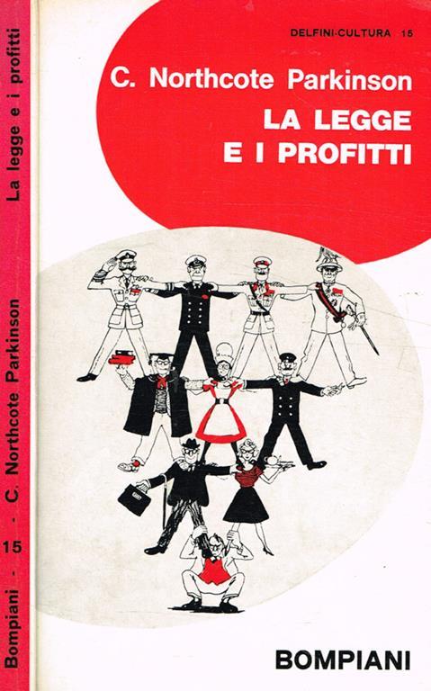 La legge e i profitti - Cyril Northcote Parkinson - copertina