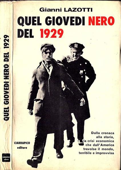 Quel giovedì nero del 1929 - Gianni Lazotti - copertina