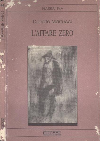 L' affare zero - Donato Martucci - copertina