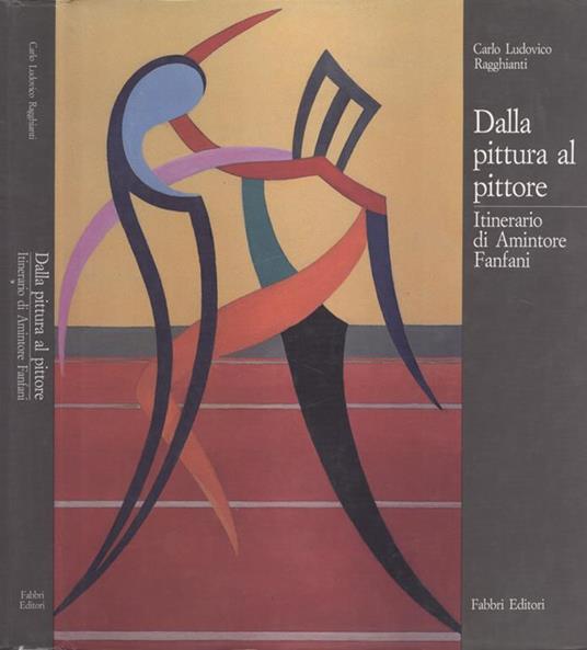 Dalla pittura al pittore - Carlo Ludovico Ragghianti - copertina