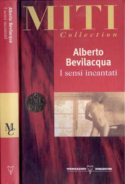 I sensi incantati - Bevilacqua Alberto - copertina