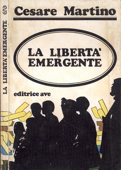 La libertà emergente - Cesare Martino - copertina