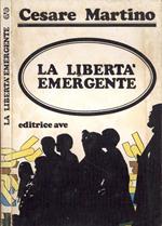 La libertà emergente