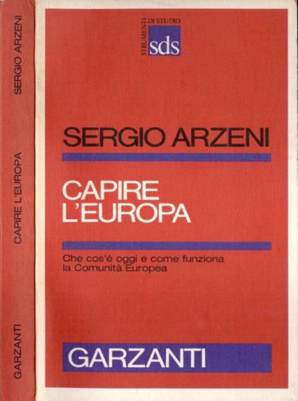 Capire l' Europa - Sergio Arzeni - copertina