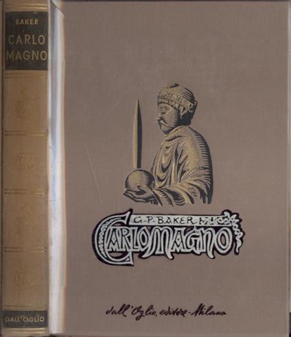 Carlo Magno - George P. Baker - copertina